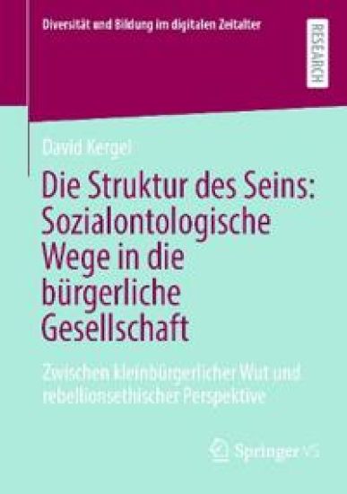 Die Struktur des Seins: Sozialontologische Wege in die bürgerliche Gesellschaft