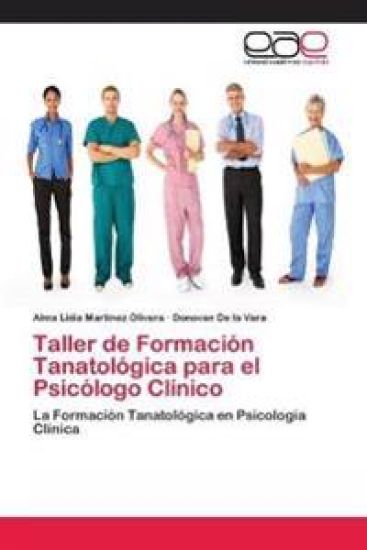 Taller de Formación Tanatológica para el Psicólogo Clínico