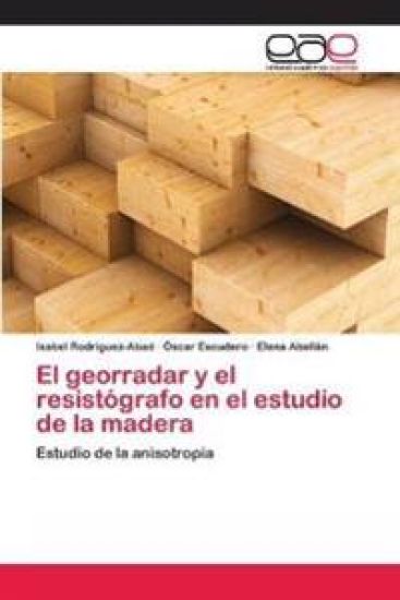 El georradar y el resistógrafo en el estudio de la madera