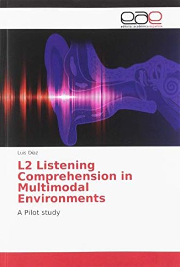 L2 Listening Comprehension in Multimodal Environments