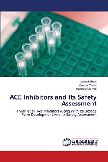 ACE Inhibitors and Its Safety Assessment – Lokesh Bhati, kirjan kansikuva