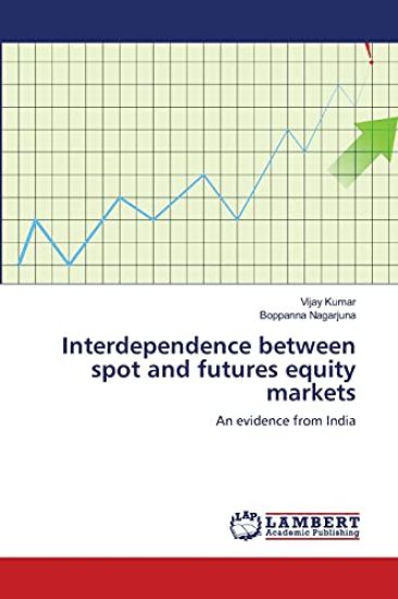 Interdependence between spot and futures equity markets – Vijay Kumar, kirjan kansikuva