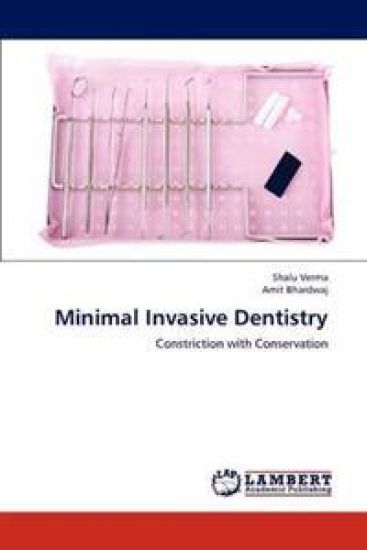 Minimal Invasive Dentistry – Shalu Verma, kirjan kansikuva