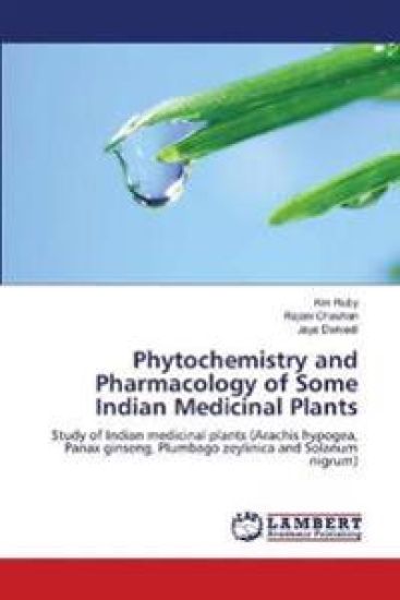 Phytochemistry and Pharmacology of Some Indian Medicinal Plants