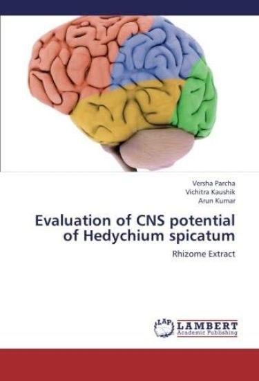 Evaluation of CNS potential of Hedychium spicatum