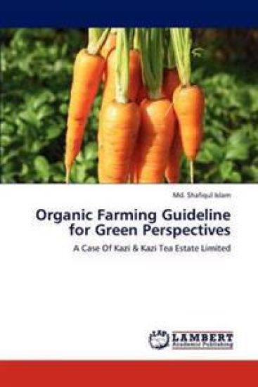 Organic Farming Guideline for Green Perspectives