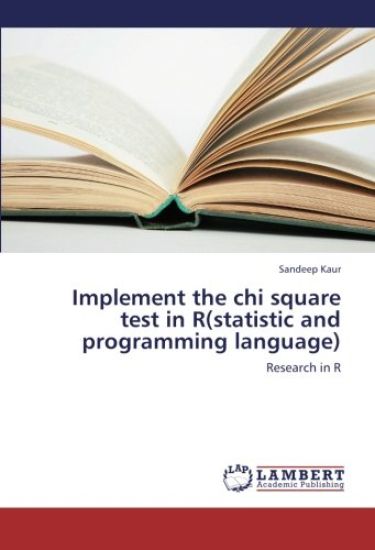 Implement the chi square test in R(statistic and programming language)