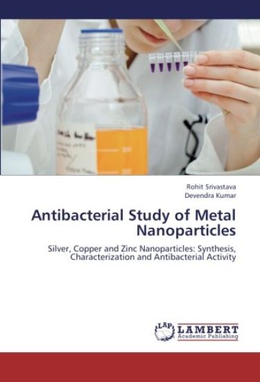 Antibacterial Study of Metal Nanoparticles