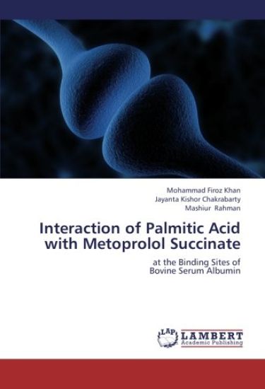 Interaction of Palmitic Acid with Metoprolol Succinate