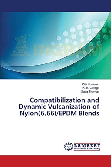 Compatibilization and Dynamic Vulcanization of Nylon(6,66)/EPDM Blends