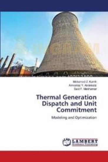 Thermal Generation Dispatch and Unit Commitment
