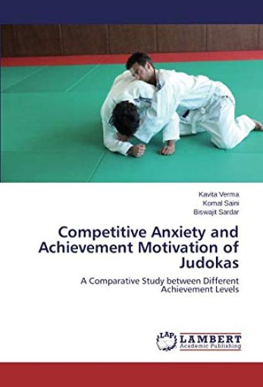 Competitive Anxiety and Achievement Motivation of Judokas