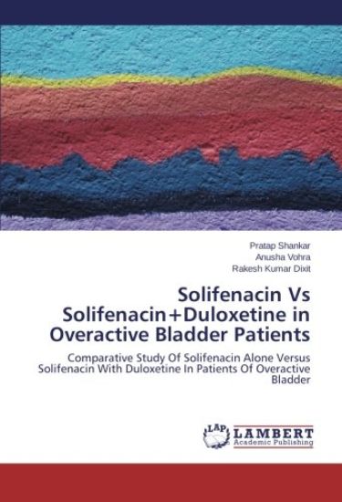 Solifenacin Vs Solifenacin+Duloxetine in Overactive Bladder Patients