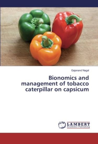 Bionomics and management of tobacco caterpillar on capsicum
