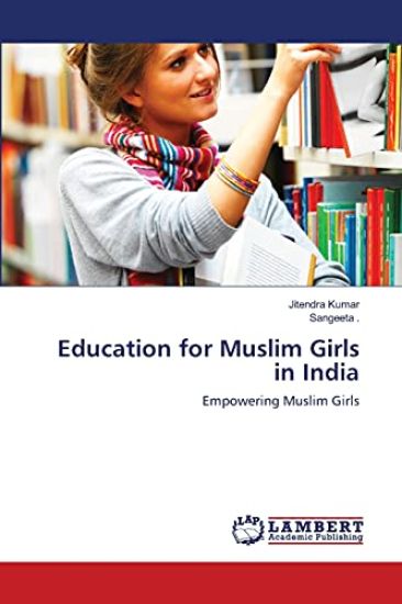 Education for Muslim Girls in India – Jitendra Kumar, kirjan kansikuva