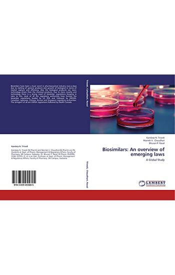 Biosimilars: An overview of emerging laws