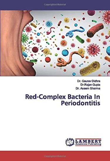 Red-Complex Bacteria In Periodontitis – Gaurav Didhra, kirjan kansikuva