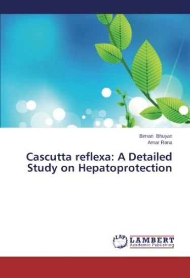 Cascutta reflexa: A Detailed Study on Hepatoprotection