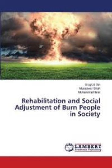 Rehabilitation and Social Adjustment of Burn People in Society