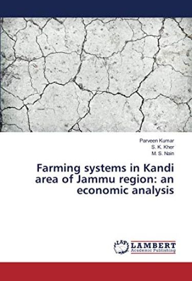 Farming systems in Kandi area of Jammu region: an economic analysis