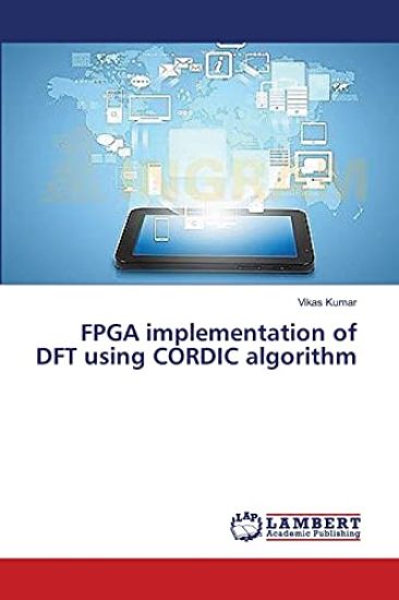 FPGA implementation of DFT using CORDIC algorithm