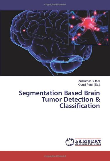 Segmentation Based Brain Tumor Detection & Classification