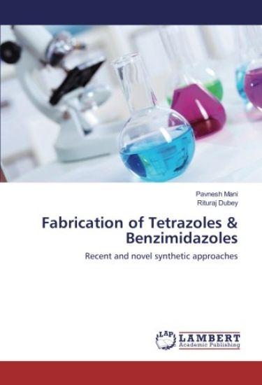 Fabrication of Tetrazoles & Benzimidazoles