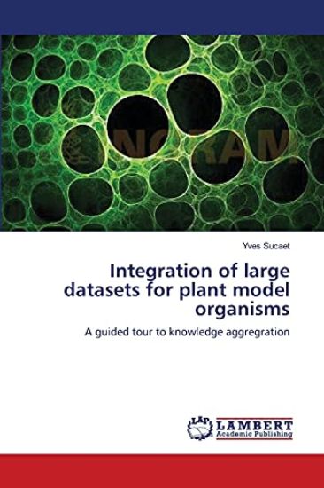 Integration of large datasets for plant model organisms