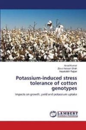 Potassium-induced stress tolerance of cotton genotypes
