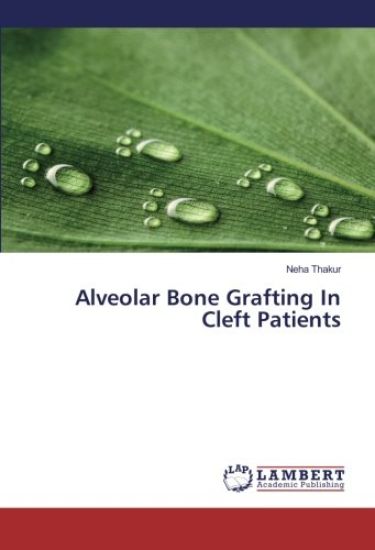 Alveolar Bone Grafting In Cleft Patients