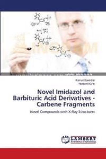 Novel Imidazol and Barbituric Acid Derivatives - Carbene Fragments
