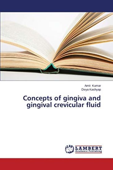 Concepts of Gingiva and Gingival Crevicular Fluid – Kumar Amit, kirjan kansikuva