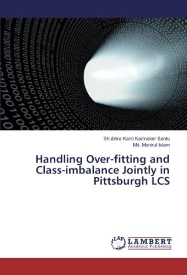 Handling Over-fitting and Class-imbalance Jointly in Pittsburgh LCS