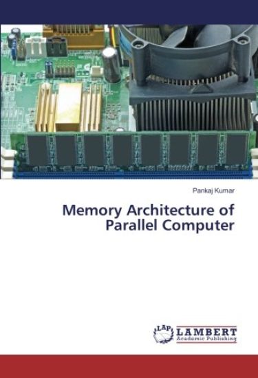 Memory Architecture of Parallel Computer