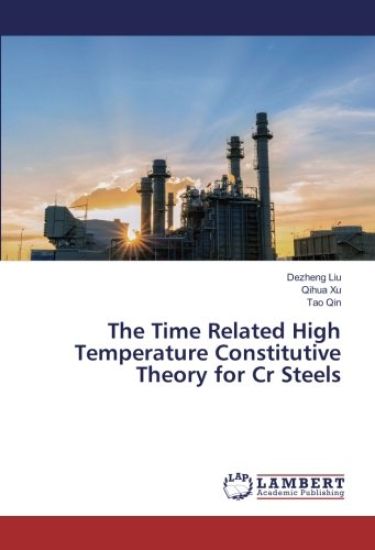 The Time Related High Temperature Constitutive Theory for Cr Steels