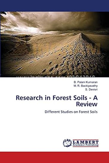Research in Forest Soils - A Review