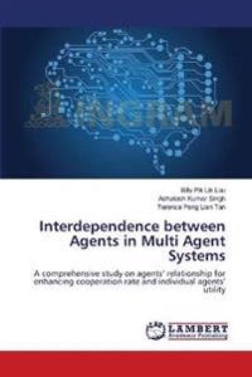 Interdependence between Agents in Multi Agent Systems