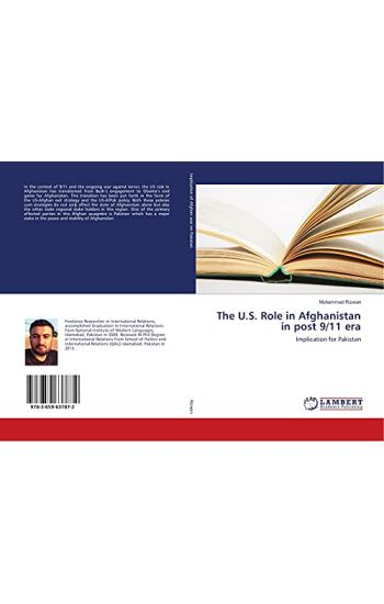 The U.S. Role in Afghanistan in post 9/11 era