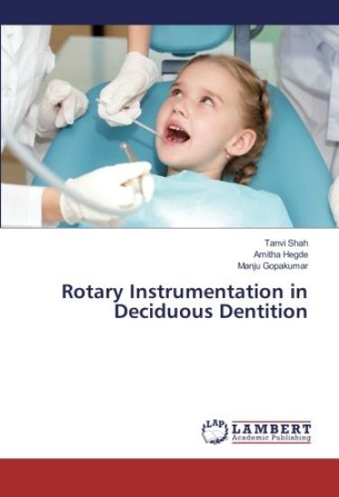 Rotary Instrumentation in Deciduous Dentition