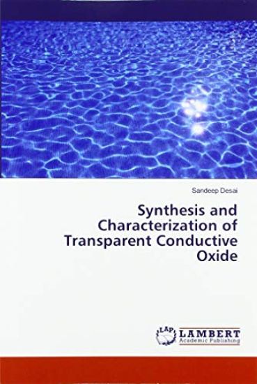 Synthesis and Characterization of Transparent Conductive Oxide