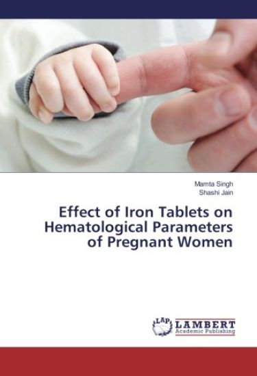 Effect of Iron Tablets on Hematological Parameters of Pregnant Women