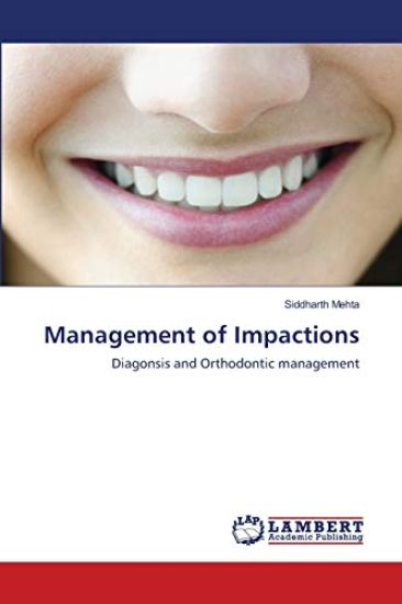Management of Impactions