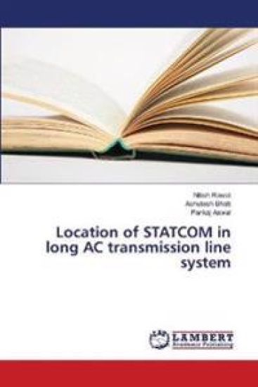 Location of STATCOM in long AC transmission line system – Nitish Rawat, kirjan kansikuva