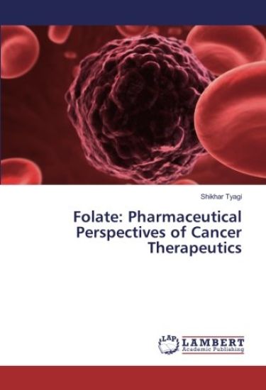 Folate: Pharmaceutical Perspectives of Cancer Therapeutics