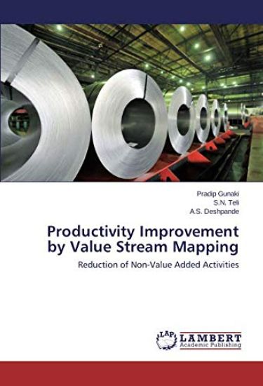 Productivity Improvement by Value Stream Mapping