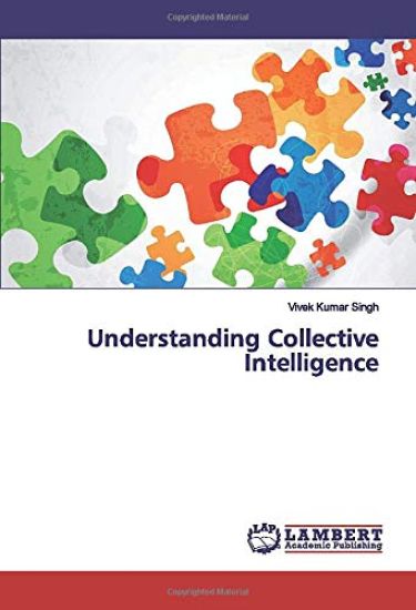 Understanding Collective Intelligence