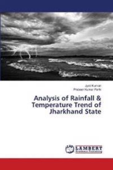 Analysis of Rainfall & Temperature Trend of Jharkhand State