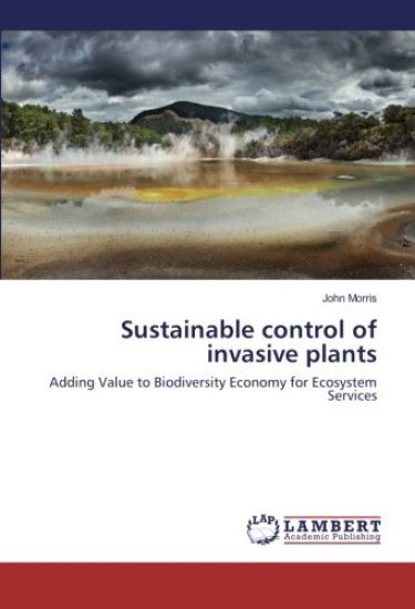 Sustainable control of invasive plants