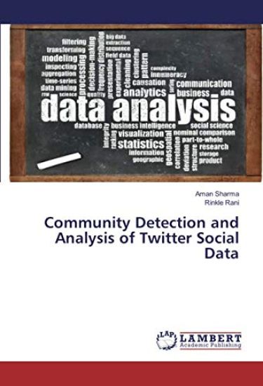 Community Detection and Analysis of Twitter Social Data