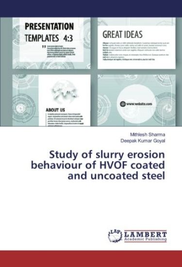 Study of slurry erosion behaviour of HVOF coated and uncoated steel